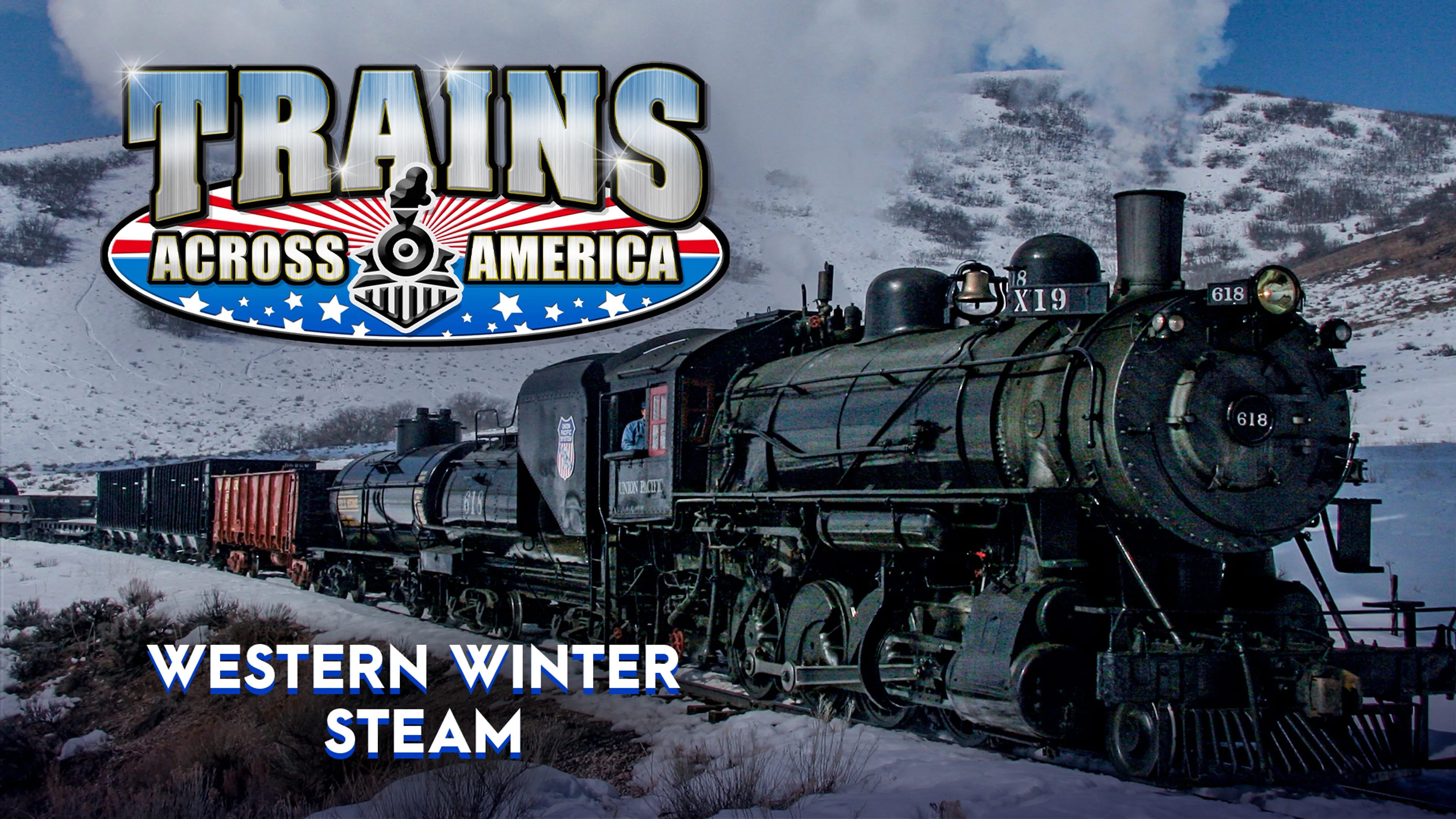 Trains Across America: Western Winter Steam poster
